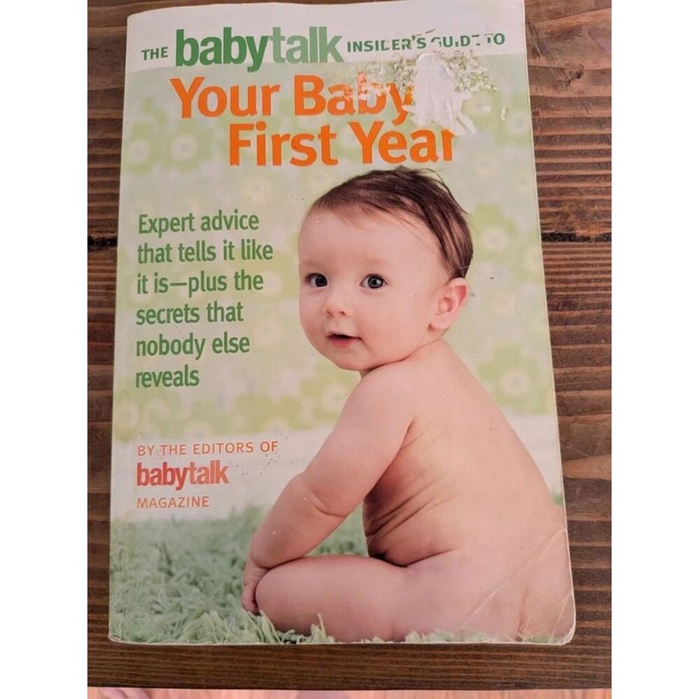 Your Baby’s First Year – The Babytalk Insider’s Guide